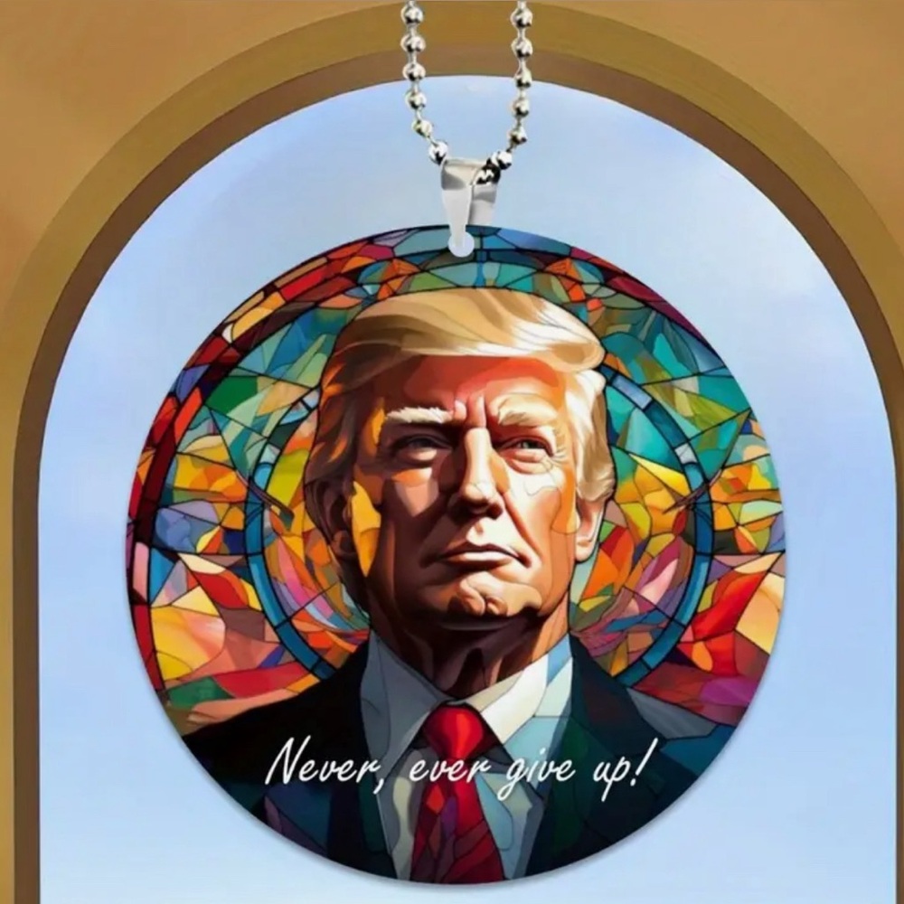 Trump Never Ever Give Up Pendant,l ornament